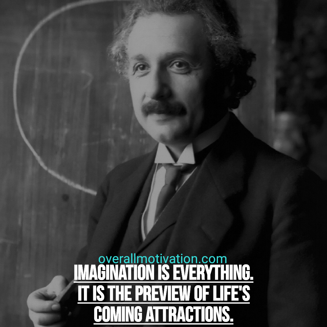 Albert Einstein quotes overallmotivation imagination is everything