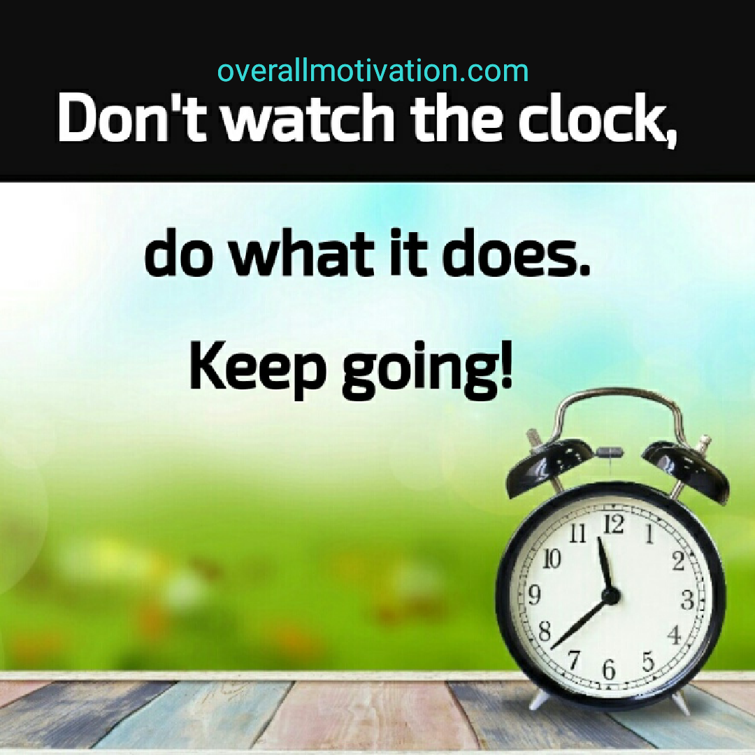 momentum quotes overallmotivation dont watch