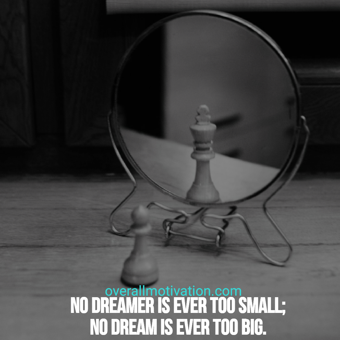 dream big quotes overallmotivation no dreamer