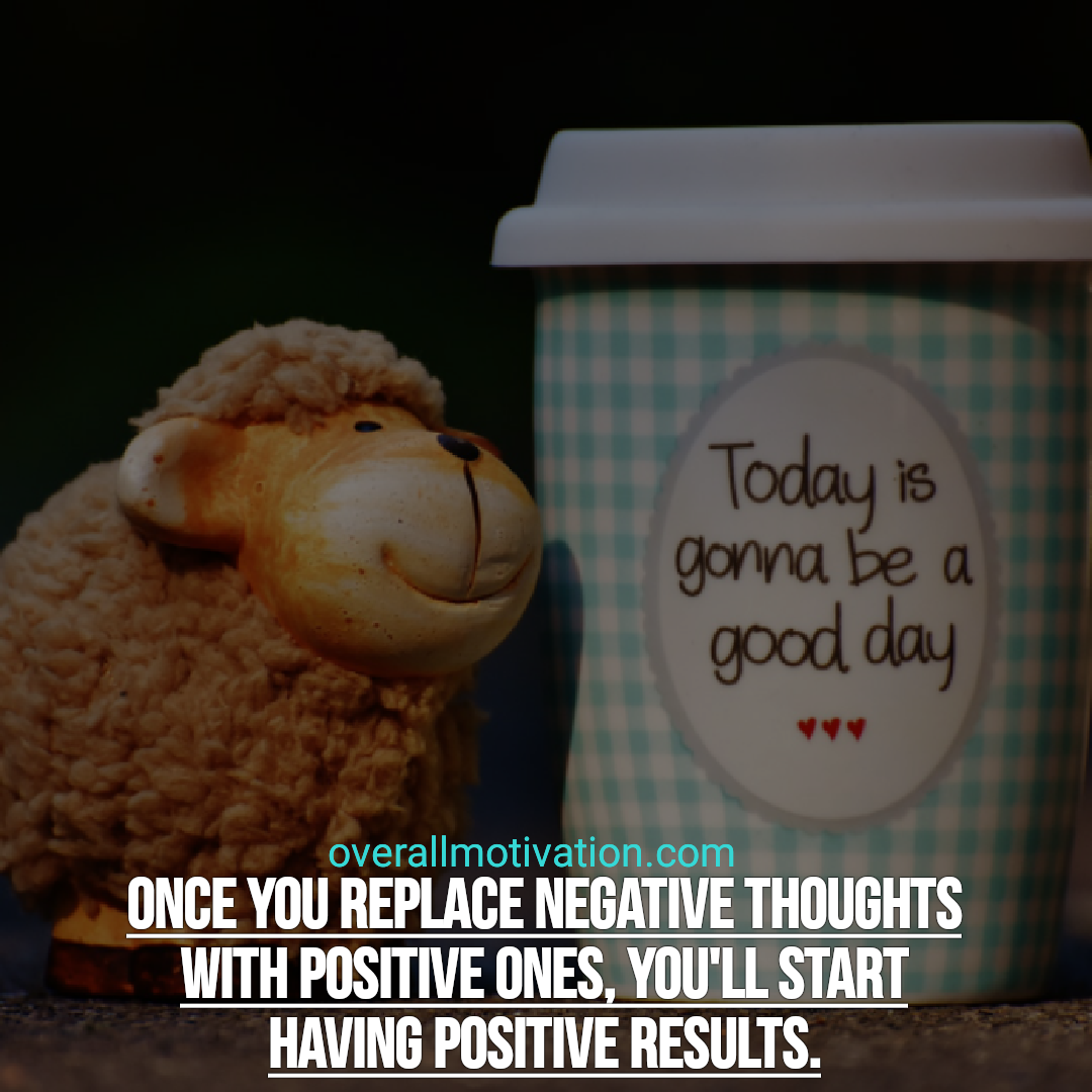 positive quotes once you replace