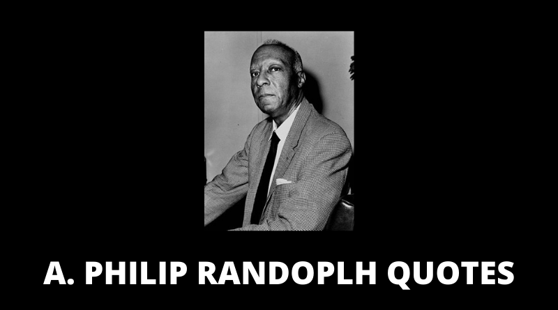 A Philip Randolph Quotes Featured