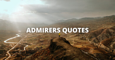ADMIRER QUOTES featured