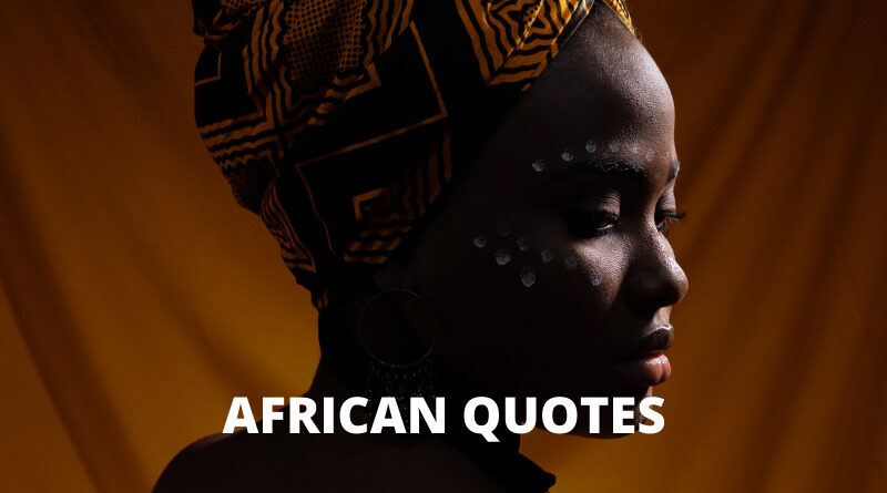 AFRICAN QUOTES FEATURED