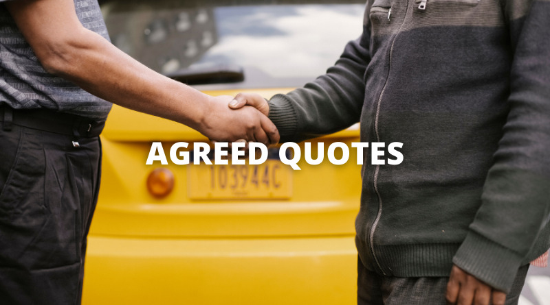 AGREED QUOTES featured