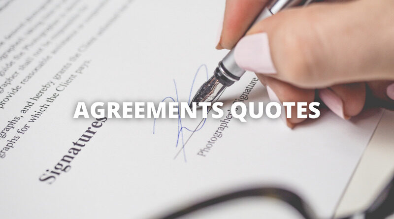 AGREEMENT QUOTES featured