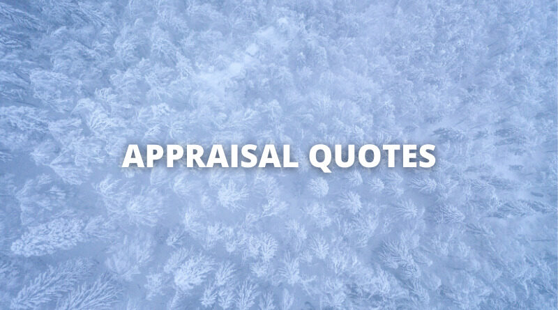 APPRAISAL QUOTES featured