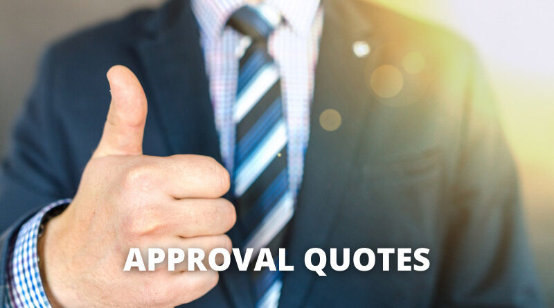 APPROVAL QUOTES featured