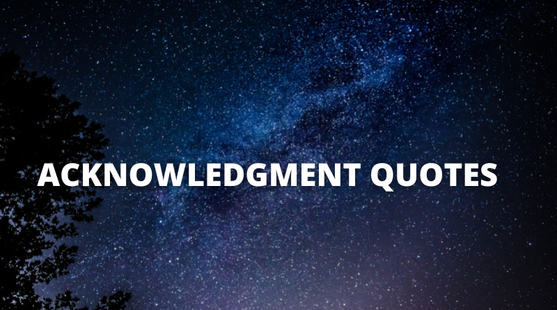 Acknowledgment Quotes featured