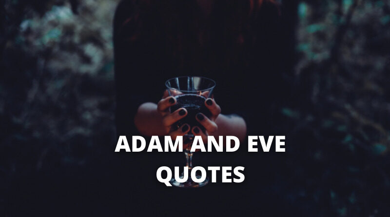 Adam and eve Quotes featured