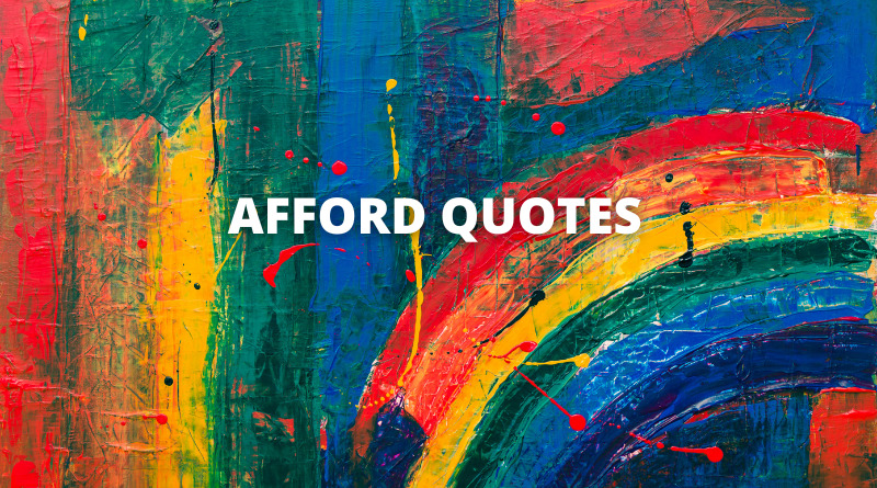 Afford quotes featured