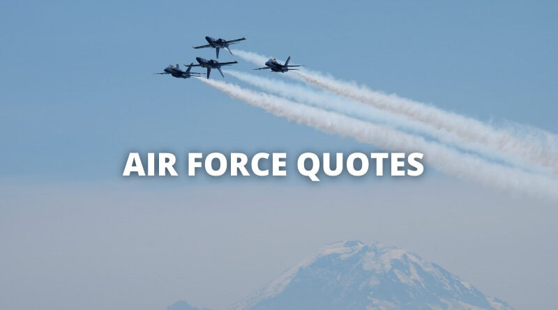 Air Force Quotes featured