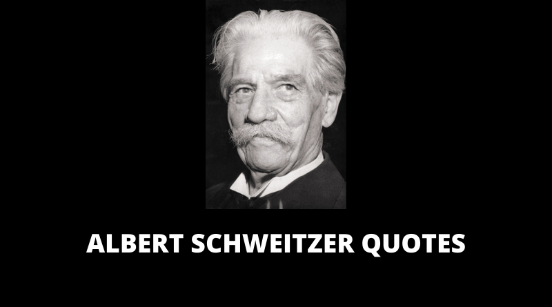 Albert Schweitzer Quotes featured