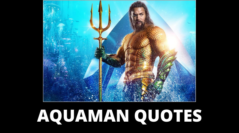 Aquaman Quotes featured
