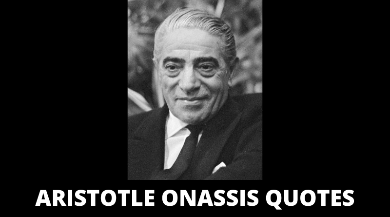 Aristotle Onassis quotes featured