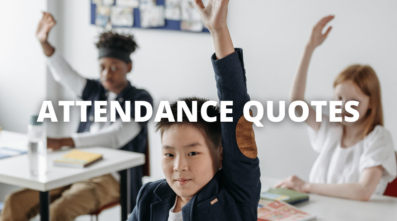 Attendance Quotes featured
