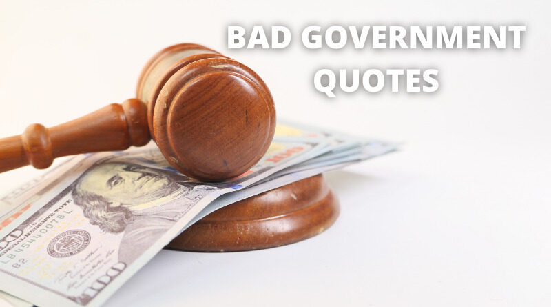 Bad Government quotes featured