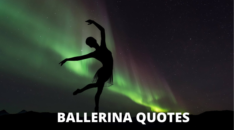 Ballerina quotes featured