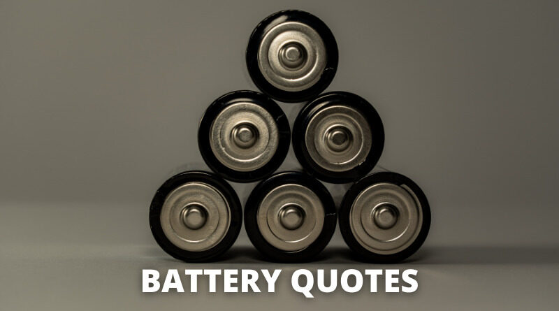 Batteries Quotes Featured