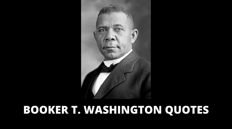 Booker T Washington quotes featured