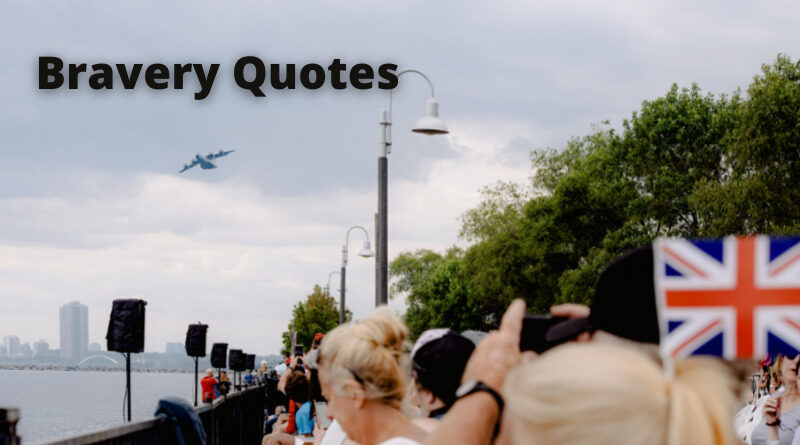 Bravery Quotes featured