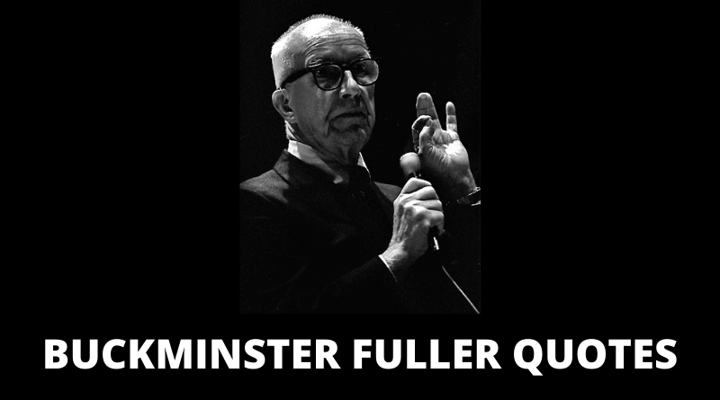 Buckminster Fuller Quotes featured
