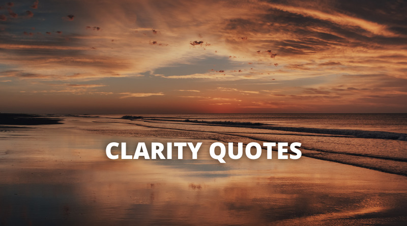 CLARITY QUOTES FEATURE