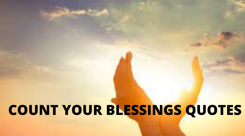 COUNT YOUR BLESSINGS QUOTES FEATURED