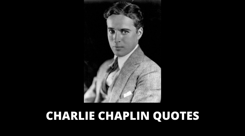 Charlie Chaplin Quotes featured
