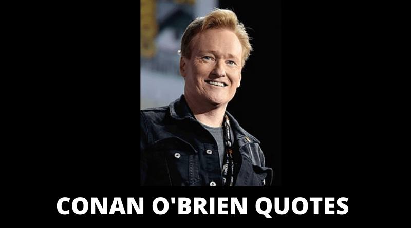 Conan O'Brien quotes featured