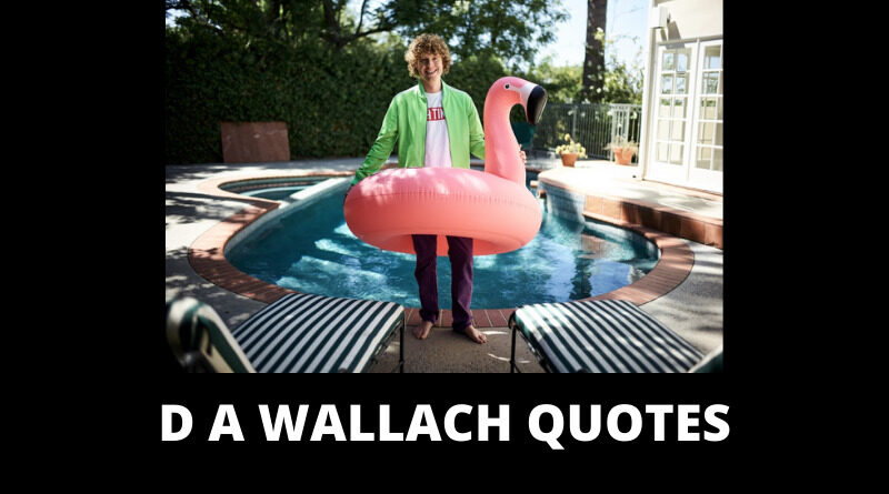 D A Wallach Quotes featured