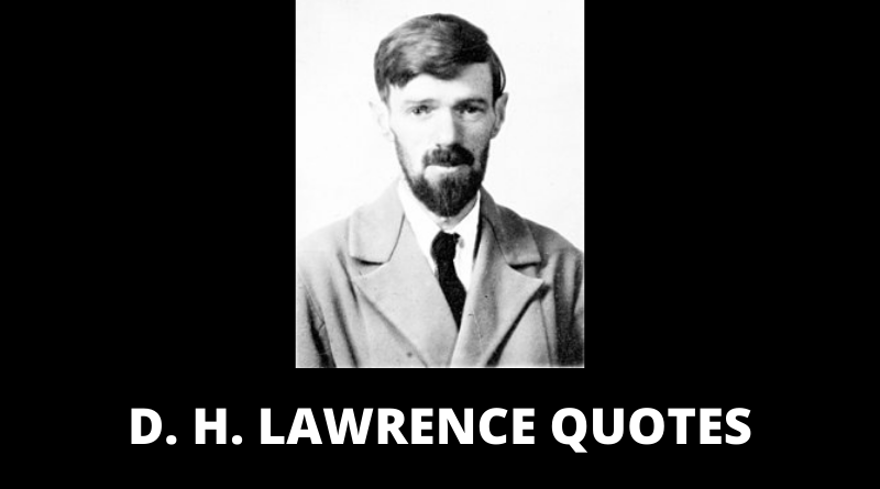 D H Lawrence quotes featured