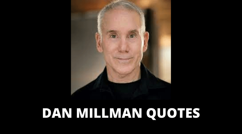 Dan Millman quotes featured