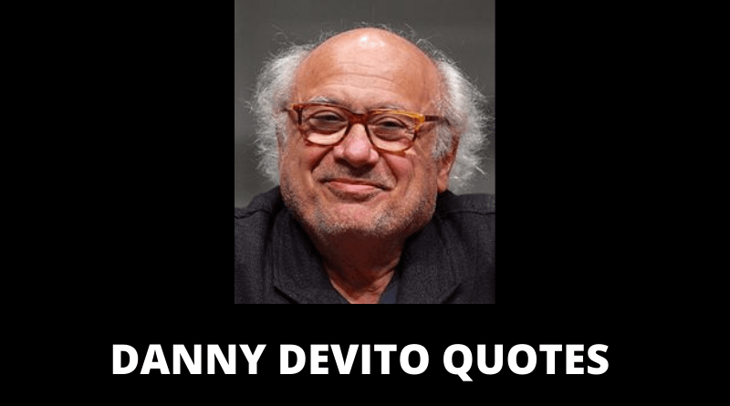 Danny DeVito quotes featured