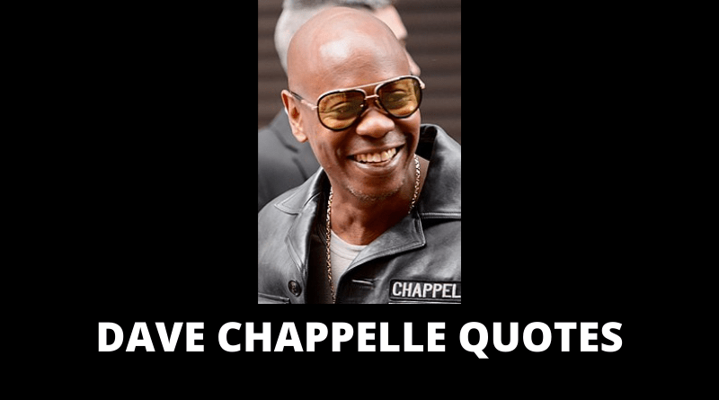 Dave Chappelle quotes featured