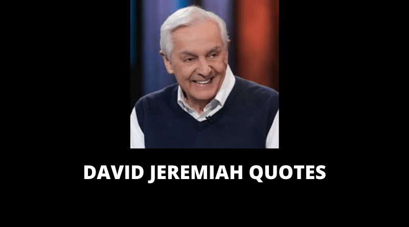 David Jeremiah Quotes feature