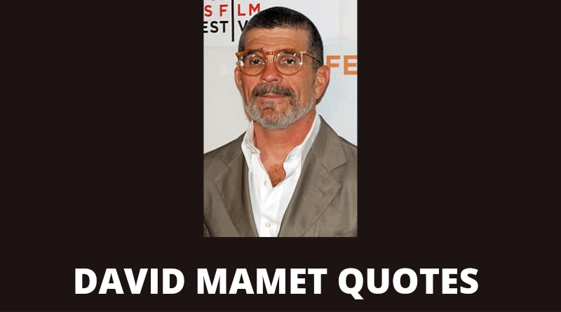 David Mamet quotes featured