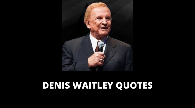 Denis Waitley Quotes featured