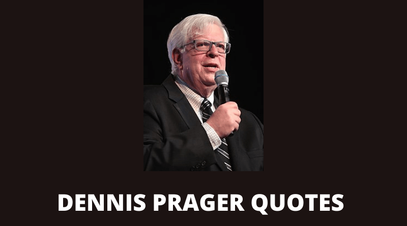 Dennis Prager quotes featured