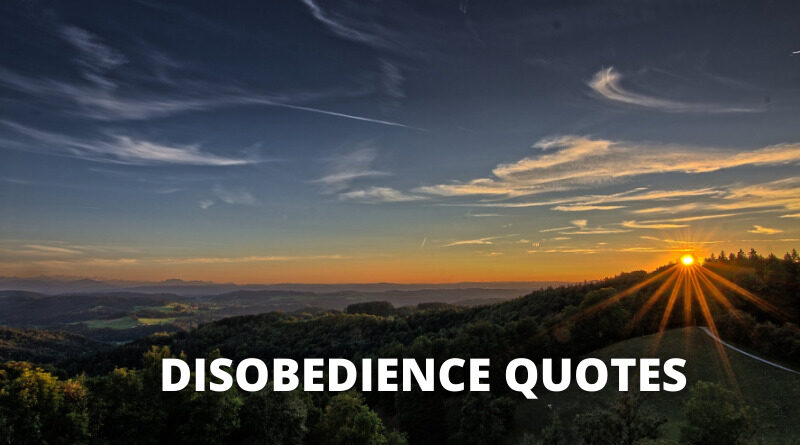 Disobedience quotes featured.png