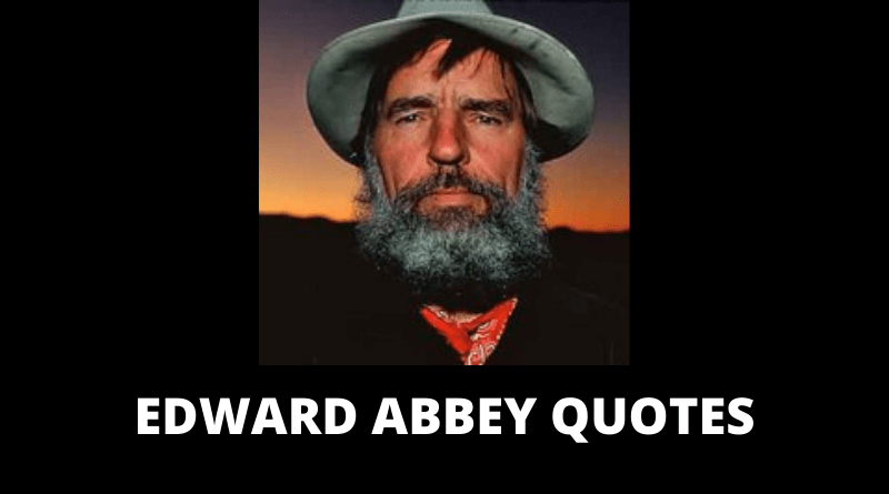 Edward Abbey quotes featured
