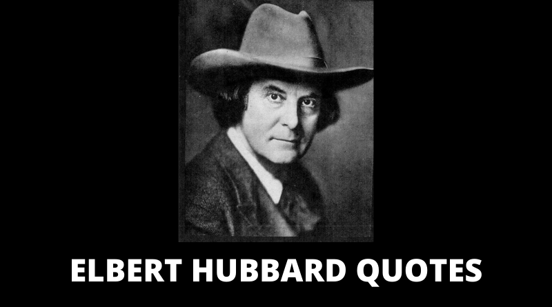 Elbert Hubbard Quotes featured
