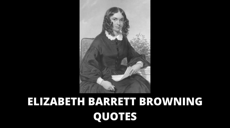 Elizabeth Barrett Browning Quotes featured