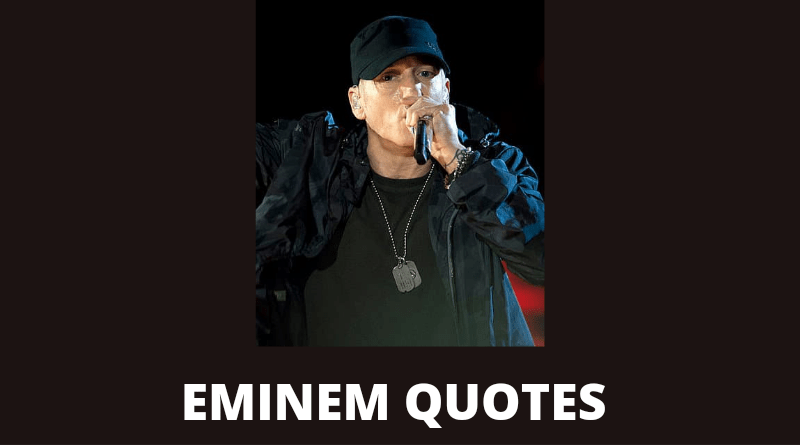 Eminem quotes featured