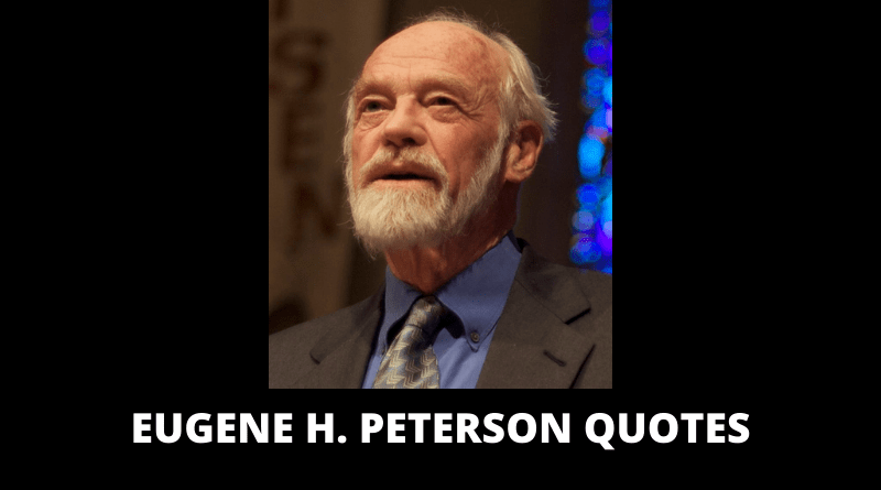 Eugene H Peterson Quotes featured