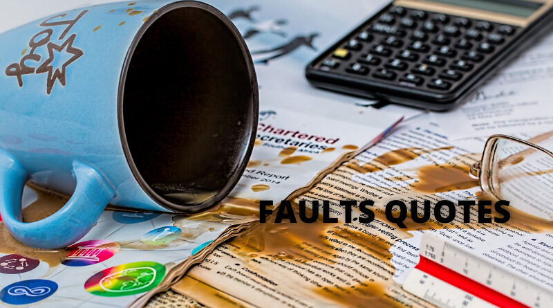 FAULT QUOTES FEATURED