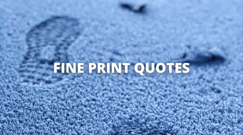 FINE PRINT QUOTES featured