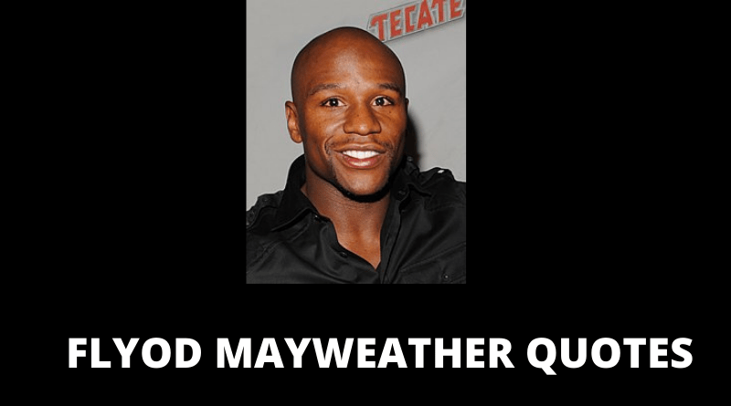 Floyd Mayweather quotes featured