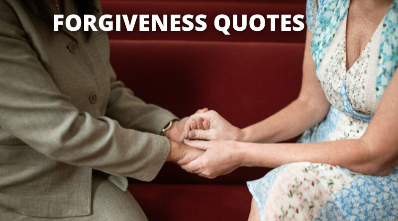 FORGIVENESS QUOTES FEATURED