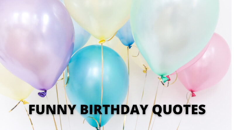 FUNNY BIRTHDAY QUOTES FEATURE