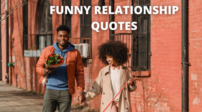 FUNNY RELATIONSHIP QUOTES